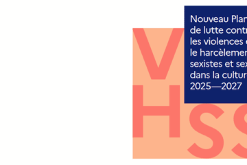 Plan contre les violences et le harcelement sexistes et sexuels dans la culture 2025 –2027